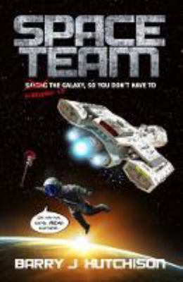 Space Team (Space Team) 1912767058 Book Cover