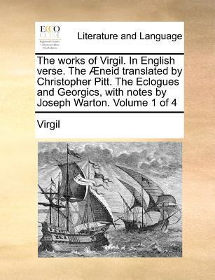 The Works of Virgil. in English Verse. the Aene... 1170972101 Book Cover