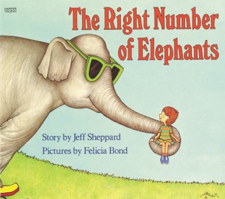 The Right Number of Elephants 0064432998 Book Cover