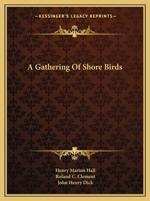 A Gathering Of Shore Birds 1163804398 Book Cover
