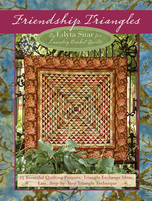 Friendship Triangles: 15 Beautiful Quilting Pro... 0981804098 Book Cover