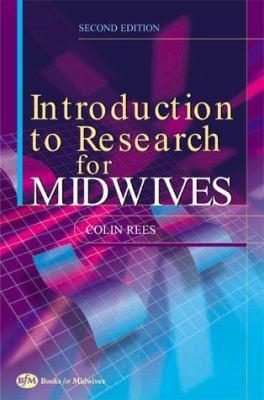 An Introduction to Research for Midwives 0750653515 Book Cover