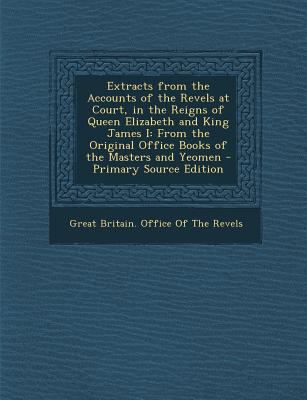 Extracts from the Accounts of the Revels at Cou... 1293285412 Book Cover