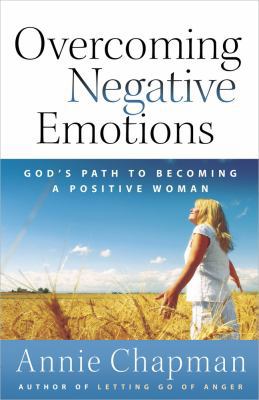 Overcoming Negative Emotions 0736928634 Book Cover