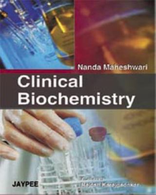 (OLD EDITION) Clinical Biochemistry 8184481918 Book Cover