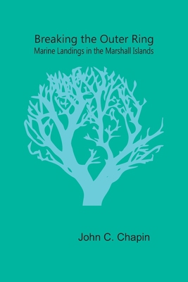 Breaking the Outer Ring: Marine Landings in the... 9354780873 Book Cover