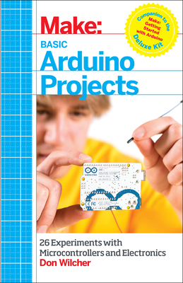 Basic Arduino Projects: 26 Experiments with Mic... 1449360661 Book Cover