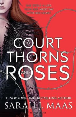 A Court of Thorns and Roses 1408857863 Book Cover