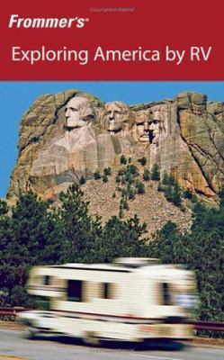 Frommer's Exploring America by RV 0471773328 Book Cover