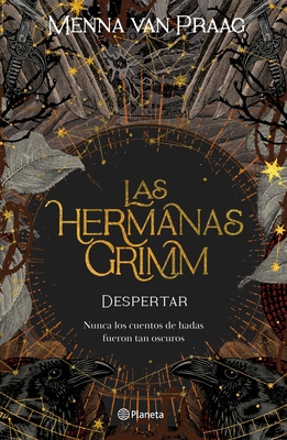 Las Hermanas Grimm 1. Despertar [Spanish] 6070787250 Book Cover