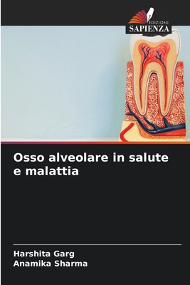 Osso alveolare in salute e malattia [Italian] 6208270081 Book Cover