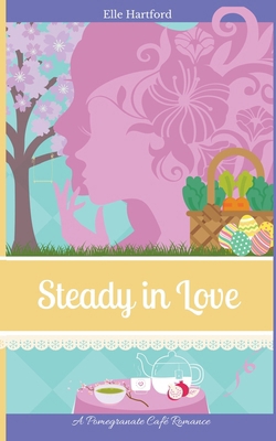 Steady in Love B0CY7K2NZT Book Cover