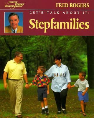 Let's Talk about It: Stepfamiles 0399231447 Book Cover