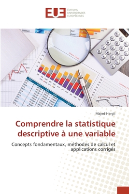 Comprendre la statistique descriptive à une var... [French] 3838141873 Book Cover