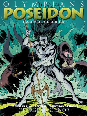 Olympians: Poseidon: Earth Shaker 1596437383 Book Cover