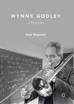 Wynne Godley: A Biography 3030122913 Book Cover