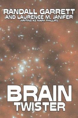 Brain Twister by Randall Garrett, Science Ficti... 1603123024 Book Cover