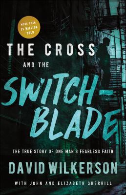 The Cross and the Switchblade: The True Story o... 0800798880 Book Cover