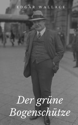 Der Gr?ne Bogensch?tze [German] 1533215898 Book Cover