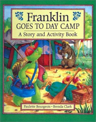 Franklin Goes to Day Camp: A Story and Activity... 0613135601 Book Cover