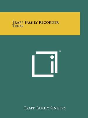 Trapp Family Recorder Trios 1258155044 Book Cover