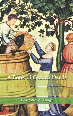A Book of Golden Deeds B08SBCG15B Book Cover