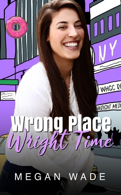 Wrong Place, Wright Time: a full length BBW Rom... B09GXHNH3T Book Cover