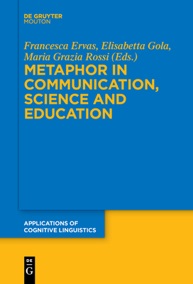 Metaphor in Communication, Science and Education 3110651882 Book Cover