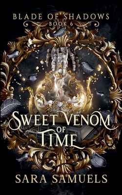 Sweet Venom of Time B0FM2HK966 Book Cover