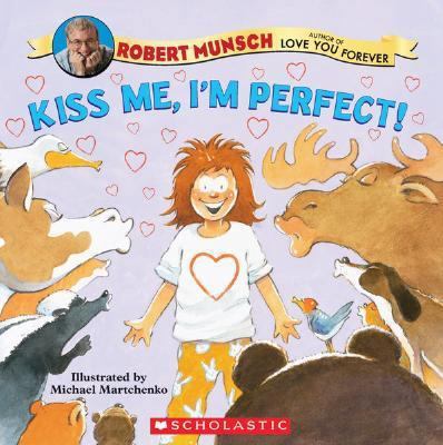 Kiss Me, I'm Perfect! 0545018277 Book Cover