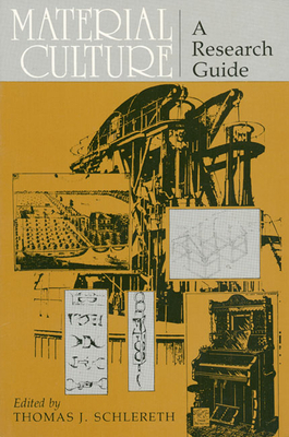 Material Culture: A Research Guide 0700602755 Book Cover