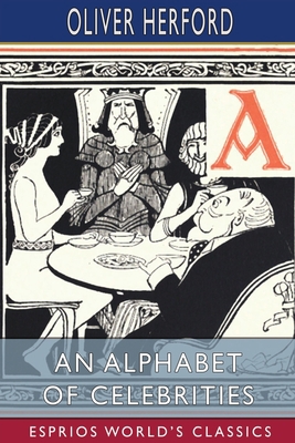 An Alphabet of Celebrities (Esprios Classics) B09VWMGCVD Book Cover