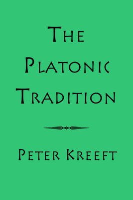 The Platonic Tradition 1587316501 Book Cover