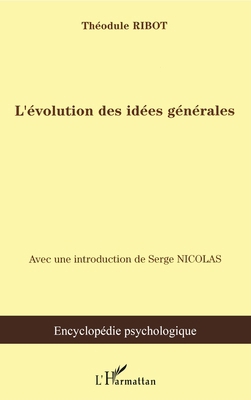 L'évolution des idées générales [French] 2296023347 Book Cover