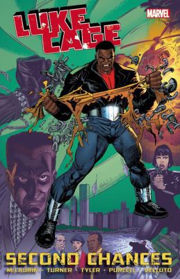 Luke Cage: Second Chances, Volume 1 0785192980 Book Cover