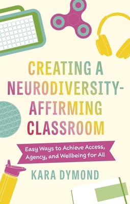Creating a Neurodiversity-Affirming Classroom: ... 1839978805 Book Cover