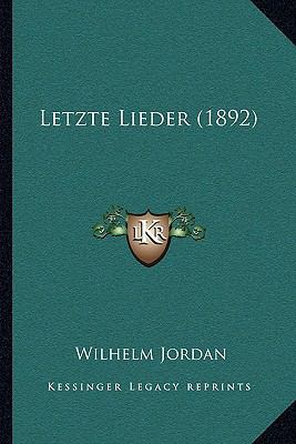 Letzte Lieder (1892) [German] 1166175715 Book Cover