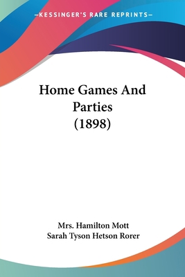 Home Games And Parties (1898) 1104180545 Book Cover