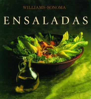 Ensaladas: Salads, Spanish-Language Edition [Spanish] 9707180889 Book Cover