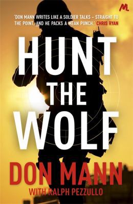 Hunt the Wolf. Don Mann with Ralph Pezzullo 1444742396 Book Cover