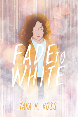 Fade to White 1645262634 Book Cover