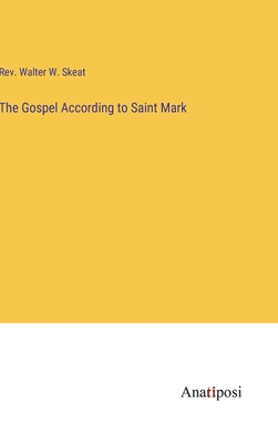 The Gospel According to Saint Mark 3382108836 Book Cover