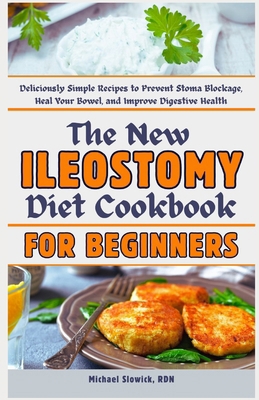 The New Ileostomy Diet Cookbook for Beginners: ... B0D5WKL68D Book Cover