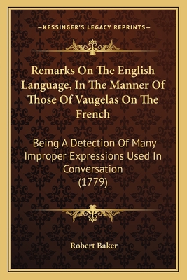 Remarks On The English Language, In The Manner ... 1164850881 Book Cover