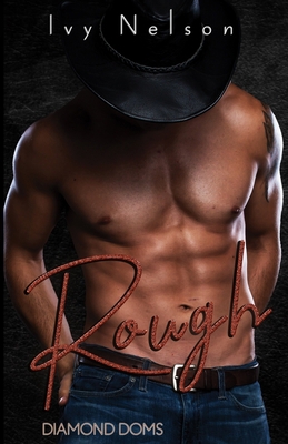 Rough: A Diamond Doms Novel B09BZCG7YD Book Cover