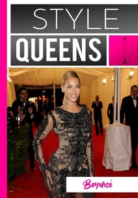 Style Queens: Beyonce B082PRJ8S3 Book Cover