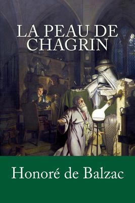 La Peau de chagrin [French] 1979717982 Book Cover