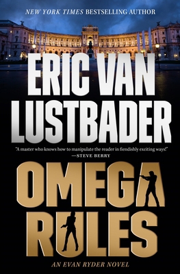 Omega Rules: An Evan Ryder Novel 1250418860 Book Cover