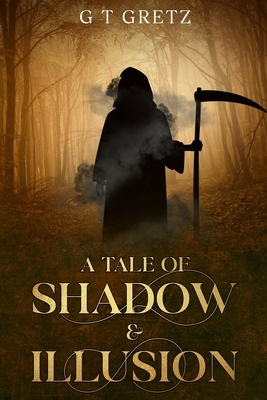 A Tale of Shadow & Illusion B0DNMN3R26 Book Cover