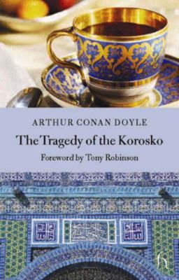 The Tragedy of the Korosko 184391039X Book Cover